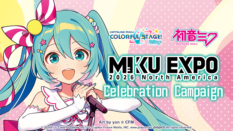 MIKU EXPO 2026 North America Celebration Campaign｜NEWS｜HATSUNE